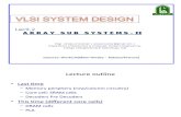 lec9.2 Array Sub Systems 2