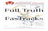 The Full Truth About Fastracks