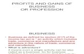 PROFITS AND GAINS OF BUSINESS actual