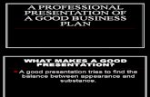 A Professional Presentation of a Good Business Plan