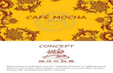 Cafe Mocha MOS 1 Grp IV