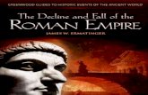 The Decline and Fall of the Roman Empire 0313326924