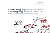 Shifting Opinions, Changing Behavior
