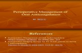 Perioperative Management of Oral Anti Coagulation