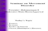 Seminar on Movement Disorder