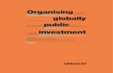 Organising Workers Globally, the Need for Public Policy to Regulate Investment