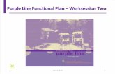 Purple Line Functional Plan - Worksession Two