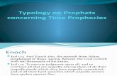 Typology on Prophets Concerning Time Prophecies