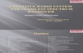Cognitive Radio System and Seamless Spectrum Handover