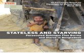 Physician for Human Rights, STATELESS and STARVING-- Persecuted Rohingya Flee Burma and Starve in Bangladesh (an Emergency Report 2010)