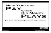 New Yorkers Pay When Big Money Plays: The Case for Public Financing of Elections
