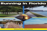 Running in Florida by Mauricio Herreros