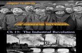 Chapter 19 & 20 Notes Industrial Revolution