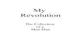 My Revolution: The Writings of One Man Against the World