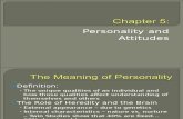 OB Chap005 Personality and Attitudes