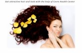 Get attractive hair and look with the help of cevre health center