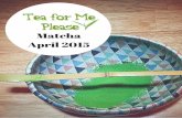 Tea for Me Please Quarterly: April 2015 - Matcha