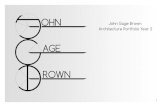 John Gage Brown - Portfolio Architecture Year 2