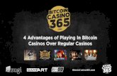 4 Advantages Of Playing In Bitcoin Casinos Over Regular Casinos