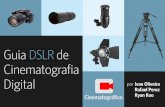 Guia DSLR de cinematografia digital
