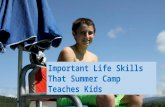Important life skills summer camp teaches kids