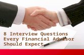 8 interview questions every financial advisor should expect