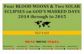 Blood moons on GOD's marked days 2014-2015