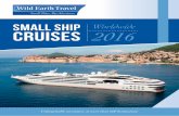 Wild Earth Travel Small Ship Cruising Worldwide 2016 Brochure