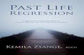Past Life Regression: A Manual for Hypnotherapists to Conduct Effective Past Life Regression Session