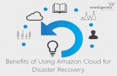 Benefits Of Using Amazon Cloud For Disaster Recovery