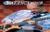 Jazzschool Community Music School Winter 2016 Course Catalog