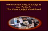 What Does Kanye Bring to the Table?: The Kanye 2020 Cookbook
