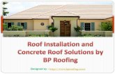 Roof Installation and Concrete Roof Solutions by BP Roofing