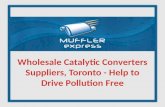 Wholesale Catalytic Converters Suppliers Toronto Help to Drive Pollution Free