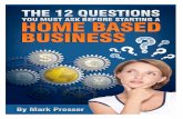 The 12 Questions You Must Ask Before Starting A Home Based Business