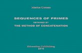 Sequences of Primes Obtained by the Method of Concatenation (Collected Papers)