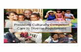 Providing Culturally Competent Care to Diverse Populations