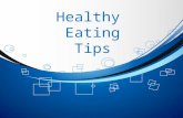 Healthy  Eating  Tips