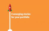 4 emerging stories for your portfolio