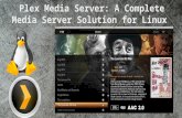 Plex Media Server: A Complete Media Server Solution for Linux