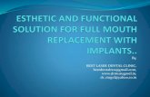 Esthetic and fuctional solution for full mouth replacement with dental implants
