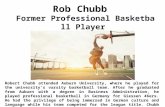 Rob Chubb Former Professional Basketball Player