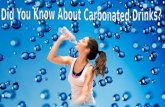Did you know about carbonated drinks ?