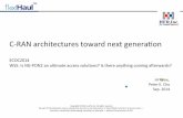 C-‐RAN architectures toward next genera on - ECOC