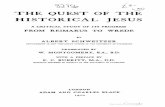 THE QUEST OF THE HISTORICAL JESUS A CRITICAL STUDY OF ...