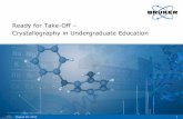 Ready for Take-Off – Crystallography in Undergraduate Education