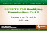 EE/CE/TE PhD Qualifying Exam Presentation Schedule (Fall 2016)