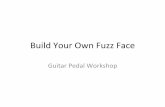 Build Your Own Fuzz Face