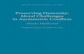 Preserving Humanity: Moral Challenges in Asymmetric Conflicts