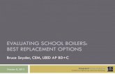 EVALUATING SCHOOL BOILERS: BEST REPLACEMENT OPTIONS